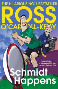 Schmidt Happens di Ross O'Carroll-Kelly edito da Penguin Books Ltd