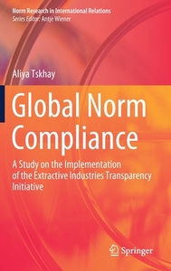 Global Norm Compliance di Aliya Tskhay edito da Springer International Publishing