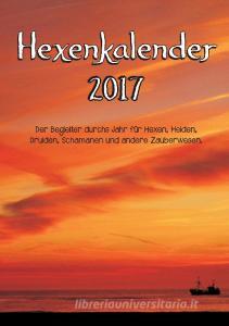 Hexenkalender 2017 di Sandra Cramm edito da Books on Demand
