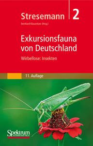Stresemann - Exkursionsfauna von Deutschland 2: Wirbellose: Insekten di 9783827424525 edito da Spektrum-Akademischer Vlg