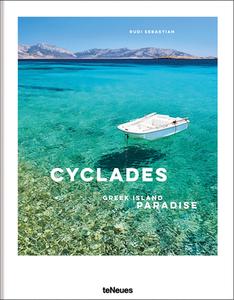 The Cyclades di Rudi Sebastian edito da TeNeues Publishing UK Ltd