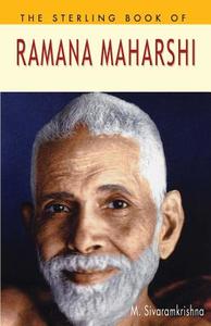 Ramana Maharshi di Prof M. Sivaramkrishna edito da Sterling Publishers Pvt. Ltd.