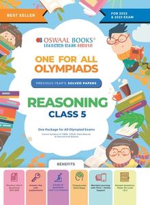 Oswaal One For All Olympiad Previous Years' Solved Papers, Class-5 Reasoning Book (For 2022-23 Exam) di Oswaal Editorial Board edito da Oswaal Books And Learning Pvt Ltd