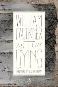 As I Lay Dying di William Faulkner edito da Random House USA Inc
