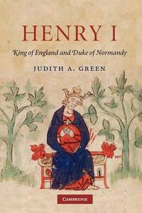 Henry I di Judith A. Green edito da Cambridge University Press