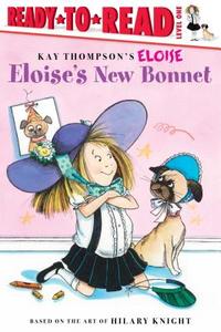 Eloise's New Bonnet di Lisa Mcclatchy edito da ALADDIN