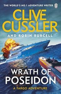 Wrath Of Poseidon di Clive Cussler, Robin Burcell edito da Penguin Books Ltd