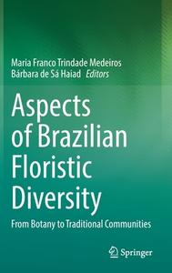 Aspects of Brazilian Floristic Diversity edito da Springer International Publishing