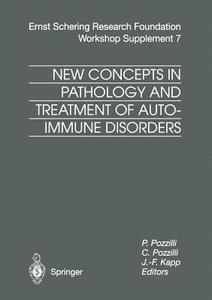 New Concepts in Pathology and Treatment of Autoimmune Disorders edito da Springer Berlin Heidelberg