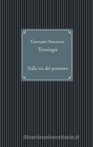 Tetralogia di Gennaro Senatore edito da Books on Demand