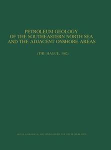Petroleum Geology of the Southeastern North Sea and the Adjacent Onshore Areas edito da Springer Netherlands