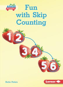 Fun with Skip Counting di Katie Peters edito da LERNER PUBN