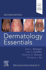 Dermatology Essentials di JEAN L. BOLOGNIA edito da Elsevier Hs08a