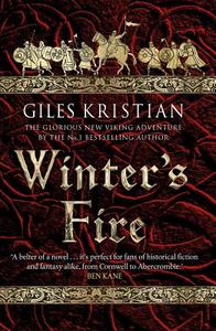 Winter's Fire di Giles Kristian edito da Transworld Publishers Ltd