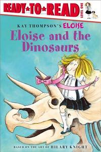 Eloise and the Dinosaurs di Lisa Mcclatchy edito da ALADDIN