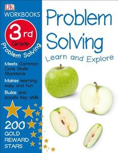 Problem Solving, Third Grade di DK edito da DK Publishing (Dorling Kindersley)