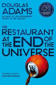 The Restaurant At The End Of The Universe di Douglas Adams edito da Pan Macmillan