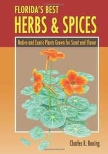 Florida's Best Herbs And Spices di Charles R Boning edito da Pineapple Press