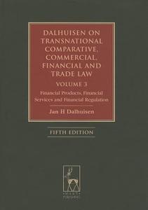 Dalhuisen on Transnational Comparative, Commercial, Financial and Trade Law di Jan H. Dalhuisen edito da Bloomsbury Publishing PLC