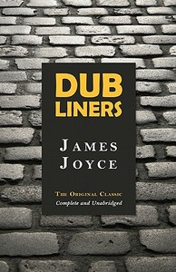 Dubliners di James Joyce edito da Tribeca Books