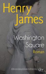 Washington Square di Henry James edito da dtv Verlagsgesellschaft