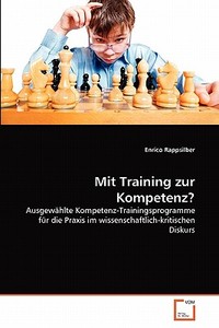 Mit Training zur Kompetenz? di Enrico Rappsilber edito da VDM Verlag
