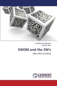 EWOM and the 3W's di A. Mohammed Abubakar, Mustafa Ilkan edito da LAP Lambert Academic Publishing