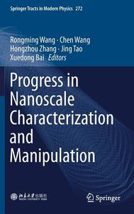 Progress in Nanoscale Characterization and Manipulation edito da Springer Singapore