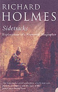 Sidetracks di Richard Holmes edito da HarperCollins Publishers