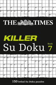 The Times Killer Su Doku Book 7 di Puzzler Media edito da HarperCollins Publishers