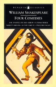 Four Comedies di William Shakespeare edito da PENGUIN GROUP