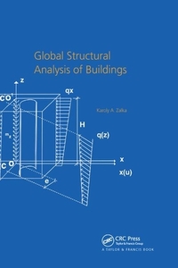 Global Structural Analysis Of Buildings di Karoly A. Zalka edito da Taylor & Francis Ltd