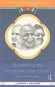 Broadening and Deepening Democracy di E. Raghavan, James Manor edito da Taylor & Francis Ltd