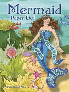 Mermaid Paper Doll di Eileen Rudisill Miller edito da DOVER PUBN INC