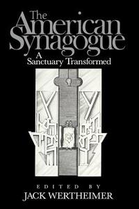 The American Synagogue edito da Cambridge University Press
