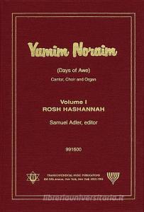 Yamim Noraim (Days of Awe): Volume I: Rosh Hashannah di Samuel Adler edito da TRANSCONTINENTAL