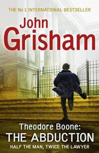 Theodore Boone: The Abduction di John Grisham edito da Hodder & Stoughton