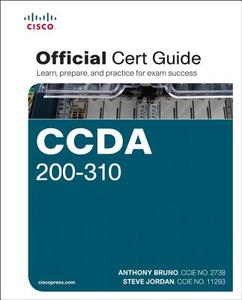 Ccda 200-310 Official Cert Guide di Anthony Bruno, Steve Jordan edito da Pearson Education (us)