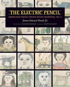 The Electric Pencil di James Edward Deeds edito da Princeton Architectural Press