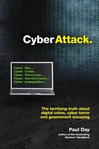 Cyber Attack di Paul Day edito da Carlton Books Ltd