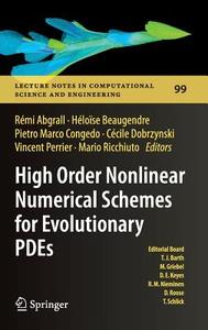 High Order Nonlinear Numerical Schemes for Evolutionary PDEs edito da Springer International Publishing