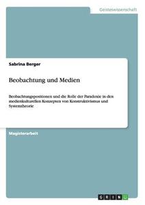 Beobachtung und Medien di Sabrina Berger edito da GRIN Verlag
