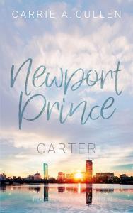 Newport Prince di Carrie A. Cullen edito da Books on Demand