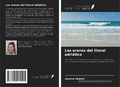 Las arenas del litoral adriático di Jessica Valenti edito da Ediciones Nuestro Conocimiento