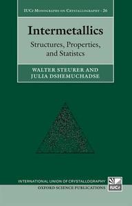 Intermetallics di Walter Steurer edito da OUP Oxford