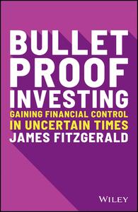 Bulletproof Investor di James Fitzgerald edito da John Wiley & Sons Australia Ltd
