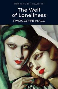 The Well Of Loneliness di Radclyffe Hall edito da Wordsworth Editions Ltd