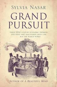 Grand Pursuit di Sylvia Nasar edito da Harpercollins Publishers