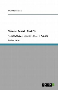 Financial Report - Next Plc di Artur Gleyberman edito da Grin Publishing