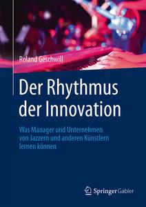 Der Rhythmus der Innovation di Roland Geschwill edito da Gabler, Betriebswirt.-Vlg